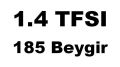 1.4 TFSI 185 Beygir